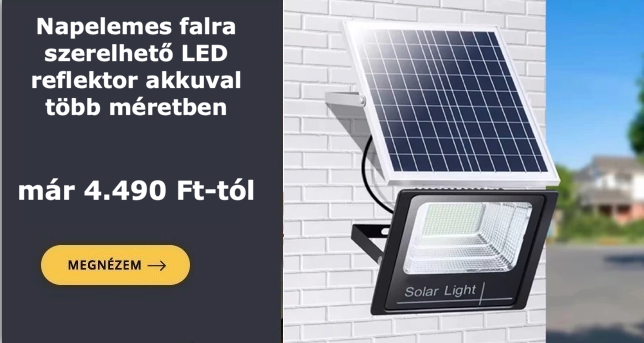 🌞 Napelemes falra szerelhető LED reflektor beépített akkuval több méretben már 4.490 Ft-tól